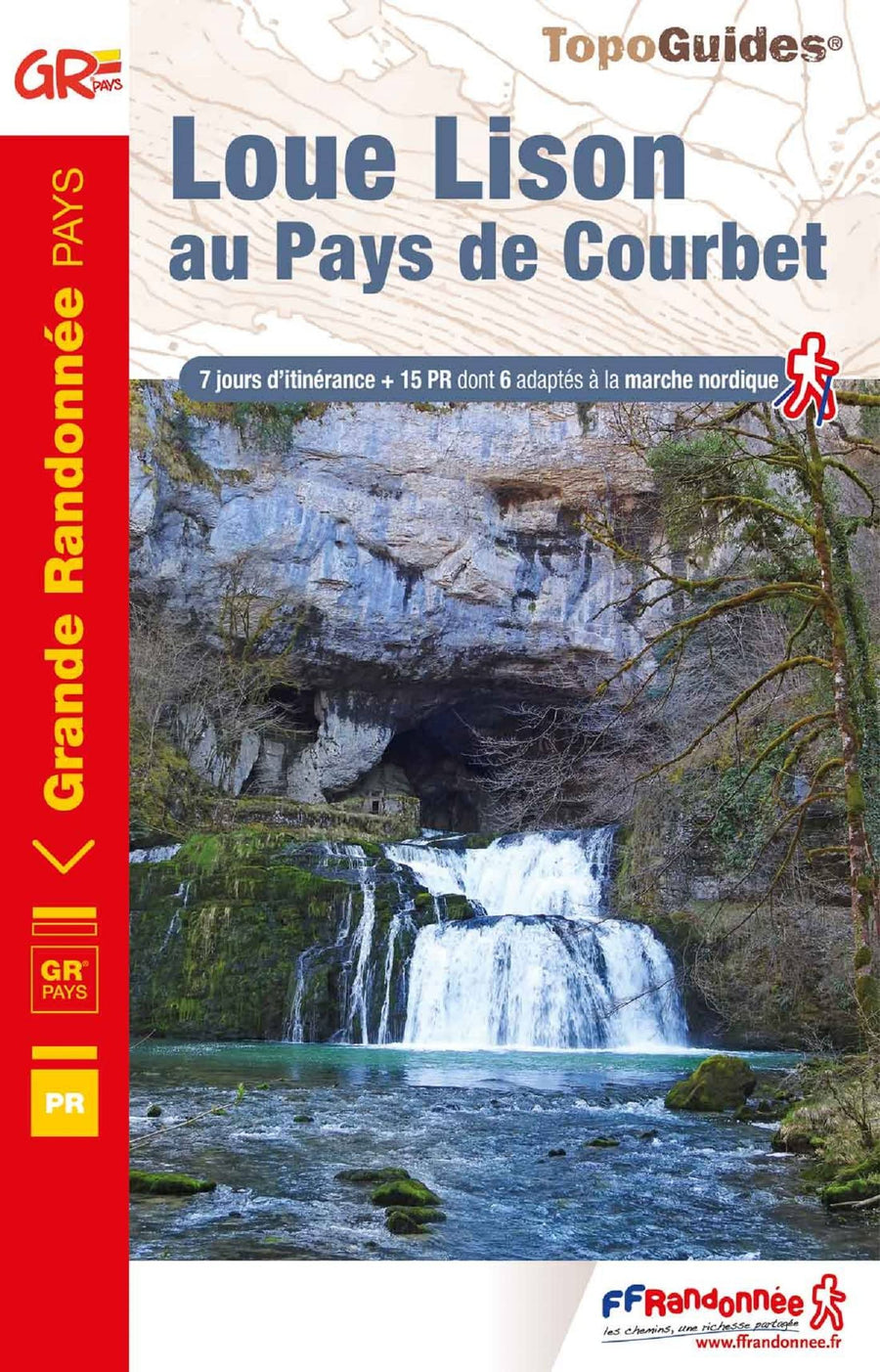 Topoguide de randonnée - Loue Lison au Pays de Courbet | FFR guide de conversation FFR - Fédération Française de Randonnée 