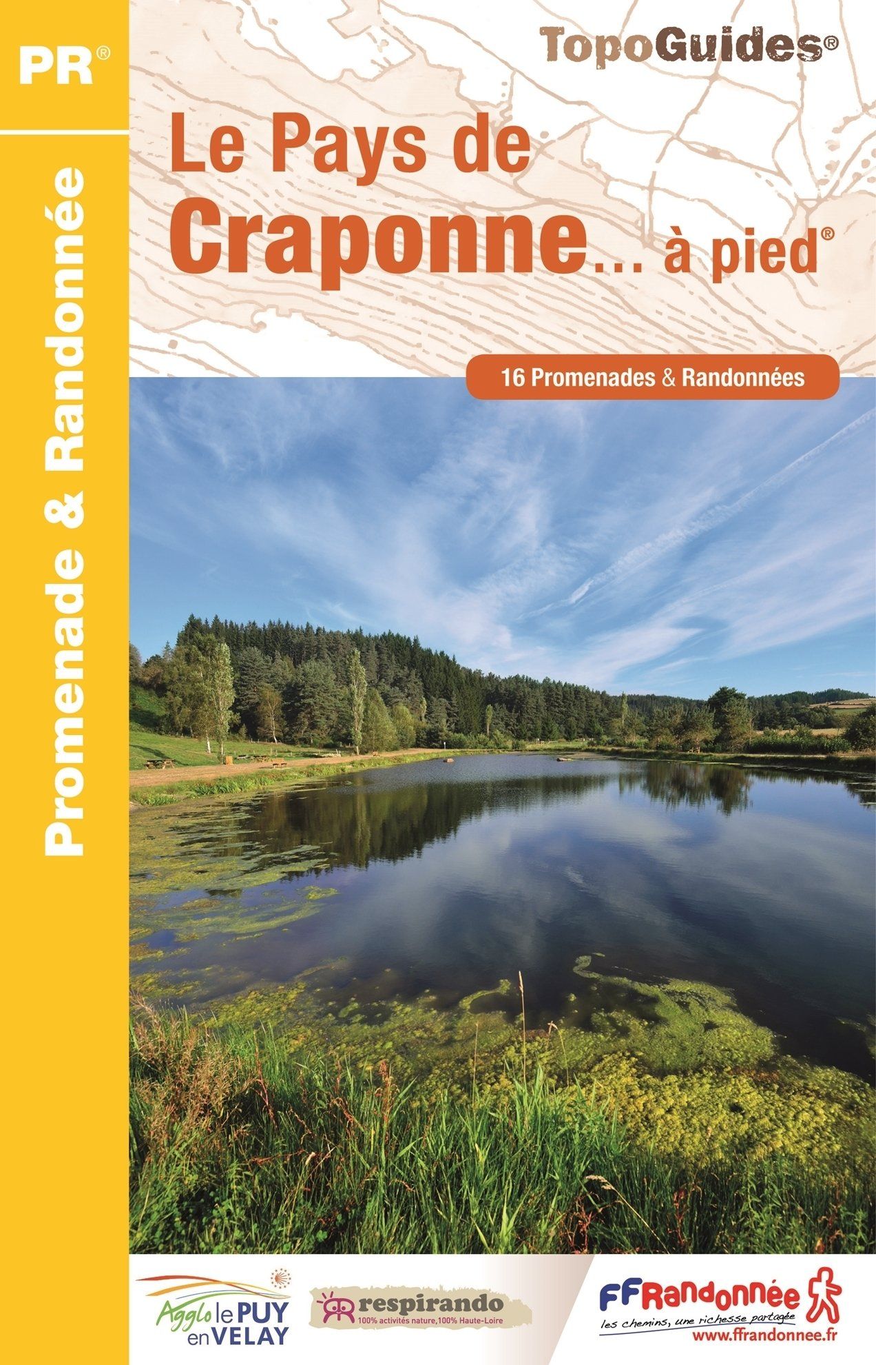 Topoguide de randonnée - Pays de Craponne-sur-Arzon à pied (Haute-Loire) | FFR guide de randonnée FFR - Fédération Française de Randonnée Default Title