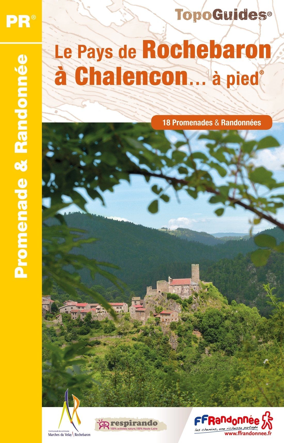 Topoguide de randonnée - Rochebaron à Chalencon | FFR guide de randonnée FFR - Fédération Française de Randonnée