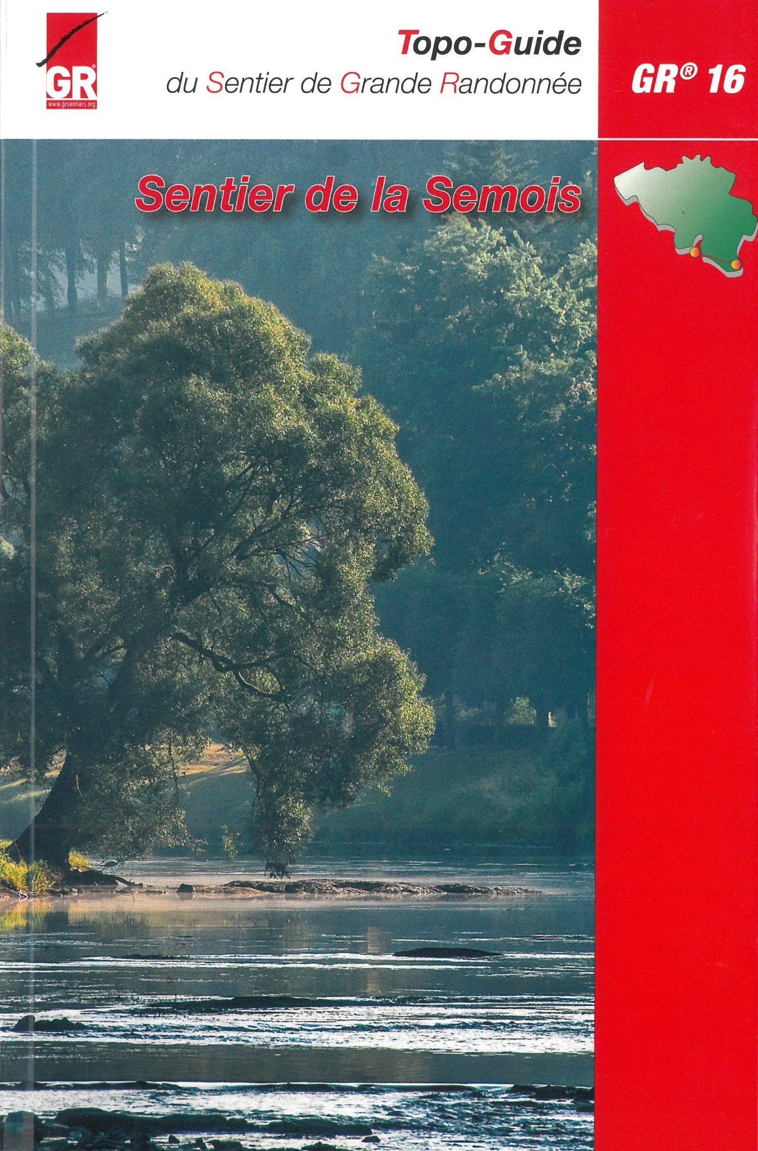 Topoguide de randonnée - Sentier de la Semois, Arlon-Monthermé - GR16 (Belgique) | Les Sentiers de Grande Randonnée guide de randonnée Les Sentiers de Grande Randonnée