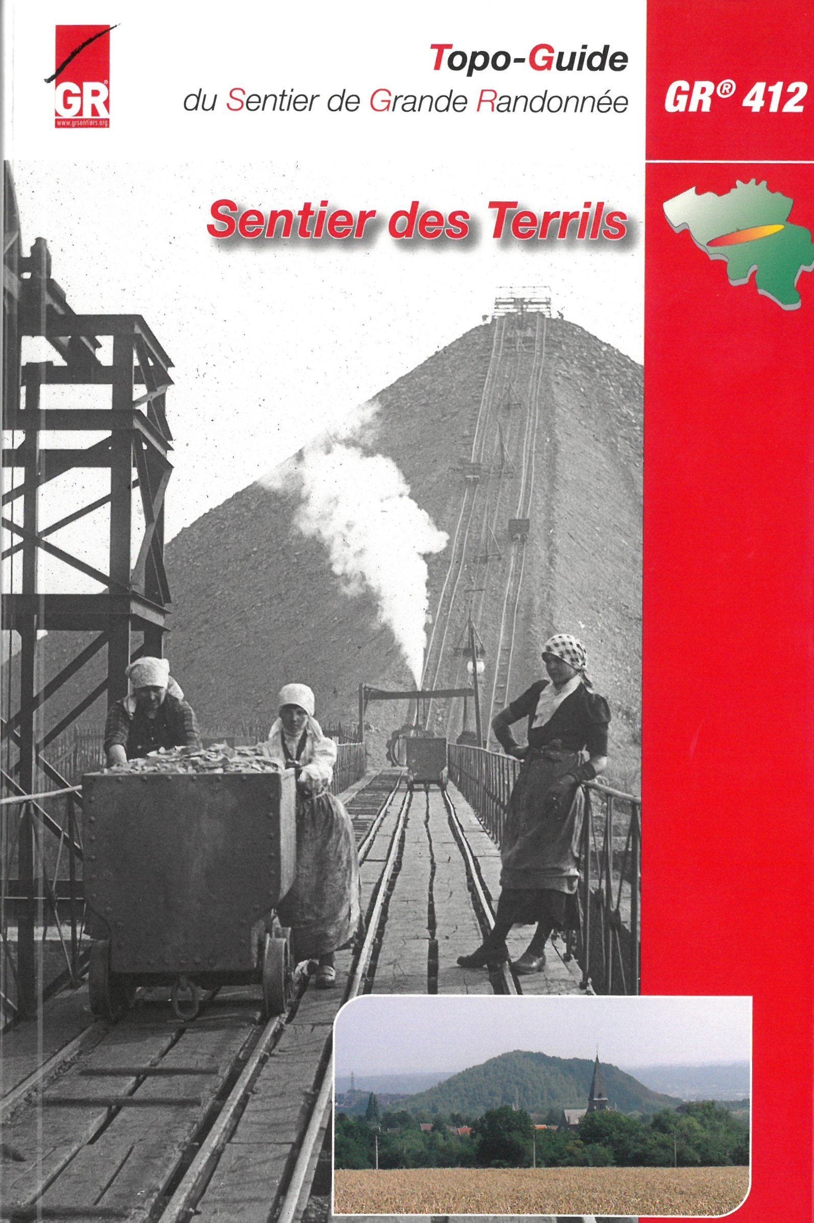 Topoguide de randonnée - Sentier des Terrils - GR412 (Belgique) | Les Sentiers de Grande Randonnée guide de randonnée Les Sentiers de Grande Randonnée