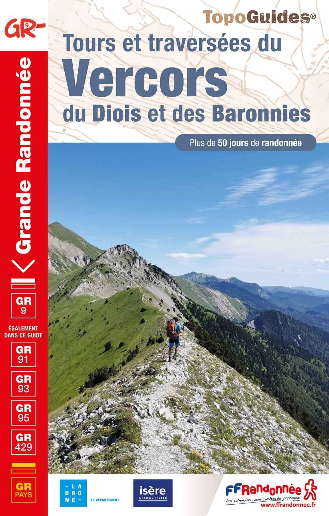 Topoguide de randonnée - Tours et traversées du Vercors, du Diois et des Baronnies - GR9 / GR91 / GR93 / GR95 / GR429 | FFR guide de randonnée FFR - Fédération Française de Randonnée 