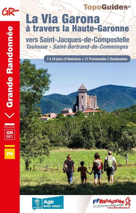 Topoguide de randonnée - Via Garona, à travers la Haute-Garonne vers Saint-Jacques-de-Compostelle - GR861 | FFR guide de randonnée FFR - Fédération Française de Randonnée