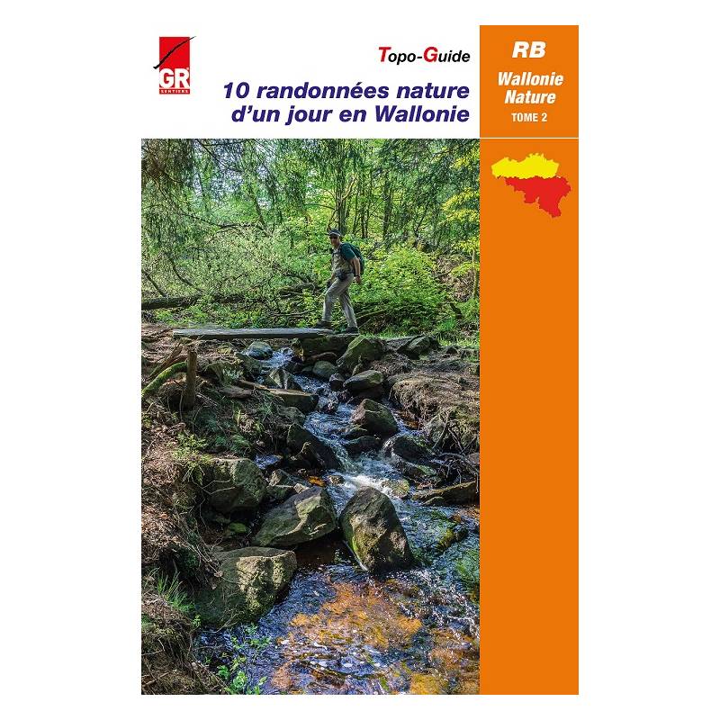 Topoguide de randonnée - Wallonie, 10 randonnées nature - Tome 2 | Les Sentiers de Grande Randonnée guide de randonnée Les Sentiers de Grande Randonnée